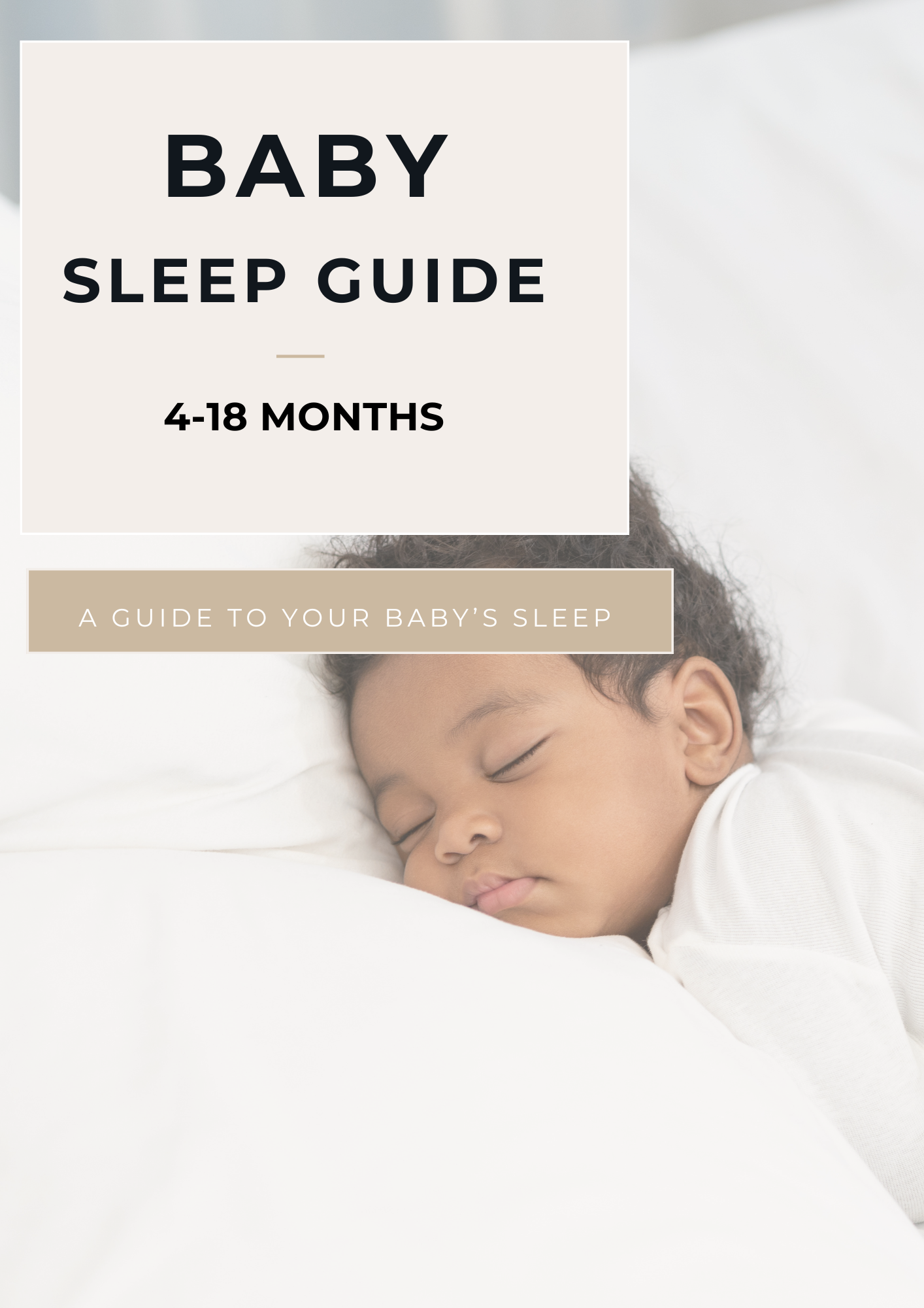 BABY SLEEP E-BOOK GUIDE- 4-18 MONTHS OLD
